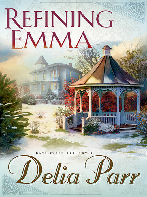 Title details for Refining Emma by Delia Parr - Available